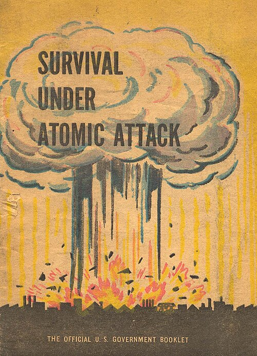 Front cover of "Survival Under Atomic Attack," an instructional booklet released by the United States government. It teaches readers about what to do in the event of an atomic attack (1951).